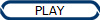 PLAY