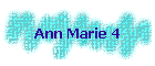 Ann Marie 4